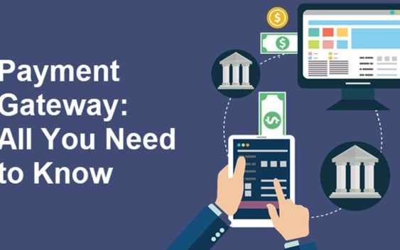 Everything to know about payment gateways
